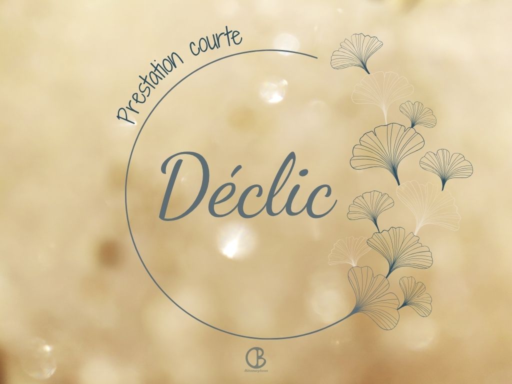 Déclic : prestation courte